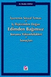 Edimden Bağımsız Koruma Yükümlülükleri ve Sonuçları - Seçkin Yayıncılık