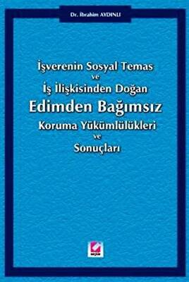 Edimden Bağımsız Koruma Yükümlülükleri ve Sonuçları - 1