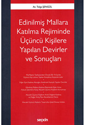Edinilmiş Mallara Katılma Rejiminde Üçüncü Kişilere Yapılan Devirler ve Sonuçları - 1