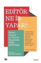 Editör Ne İş Yapar? - Delidolu