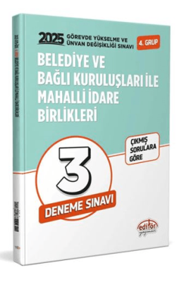 Editör Yayınevi Belediye ve Bağlı Kuruluşları İle Mahalli İdare Birlikleri 4. Grup GYS - ÜDS Tamamı Çözümlü Deneme Sınavı - 1