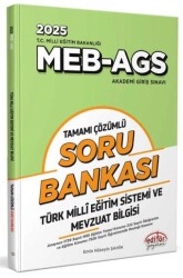 MEB - AGS Türk Mili Eğitim Sistemi ve Mevzuat Bilgisi Tamamı Çözümlü Soru Bankası - Editör Yayınevi