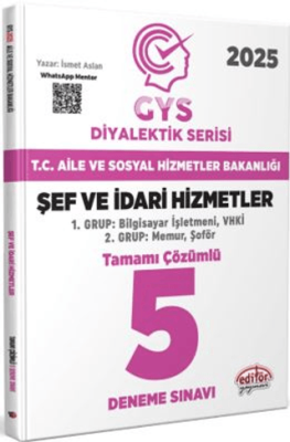 T.C. Aile Ve Sosyal Hizmetler Bakanlığı 2025 GYS Şef Ve İdari Hizmetler Diyalektik Serisi Tamamı Çözümlü 5 Deneme Sınavı - 1