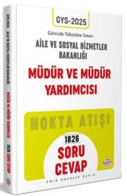 T.C. Aile Ve Sosyal Hizmetler Bakanlığı GYS Müdür Ve Müdür Yardımcısı Soru - Cevap - 1