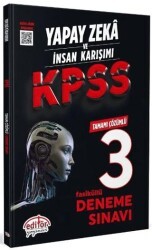 Yapay Zeka ve İnsan Karışımı KPSS Tamamı Çözümlü 3 Fasikül Deneme - Editör Yayınevi