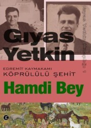Edremit Kaymakamı Köprülü Şehit Hamdi Bey - Kafe Kültür Yayıncılık