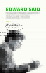 Edward Said - Oryantalist Söylem Analizinin Metodolojik Temelleri - Çizgi Kitabevi Yayınları