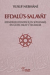 Efdalü’s-Salavat - Kalem Yayınevi