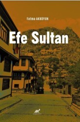 Efe Sultan - Paradigma Akademi Yayınları