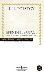 Efendi ile Uşağı - İş Bankası Kültür Yayınları