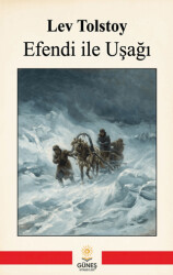 Efendi İle Uşağı - Güneş Kitabevleri Yayınları