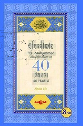 Efendimiz Hz. Muhammed Aleyhisselam`ın 40 Duası - 40 Hadisi - Akçağ Yayınları