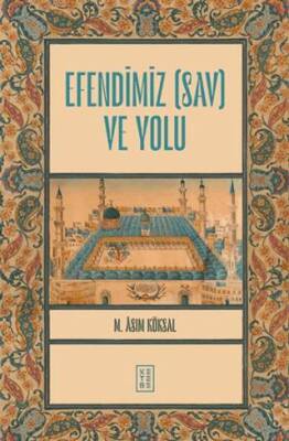 Efendimiz sav ve Yolu - 1