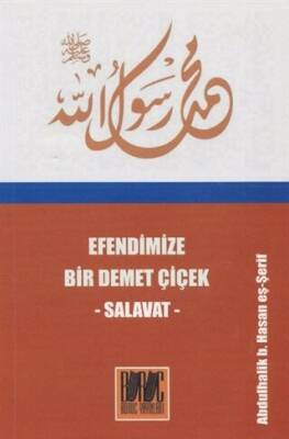 Efendimize Bir Demet Çiçek Salavat - 1