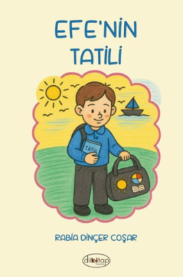 Efe`nin Tatili - 1