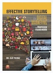 Effective Storytelling in Digital Marketing: A Proposed Framework - Nobel Bilimsel Eserler