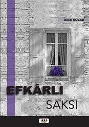 Efkarlı Saksı - Tilki Kitap