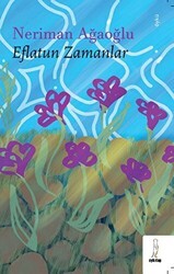 Eflatun Zamanlar - Şyk Kitap