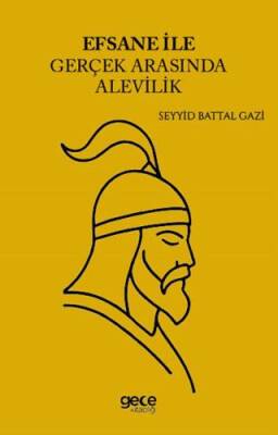 Efsane İle Gerçek Arasında Alevilik - 1