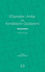 Efsaneler, Anılar ve Kimliklerin Gösterimi - Islık Yayınları