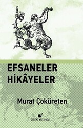 Efsaneler Hikayeler - 1