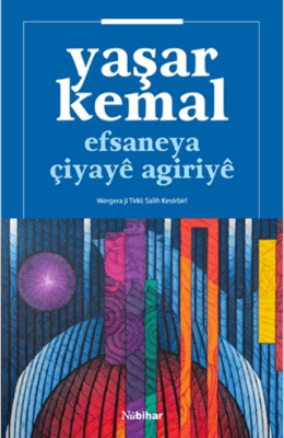 Efsaneya Çiyaye Agiriye - 1