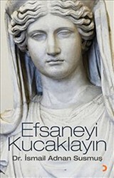 Efsaneyi Kucaklayın - Cinius Yayınları