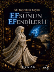 Efsun`un Efendileri 1 - Liman Yayınevi