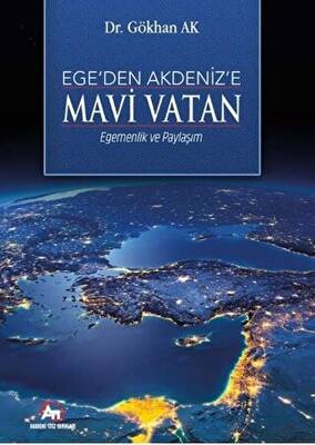 Ege`den Akdeniz’e Mavi Vatan - 1