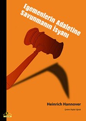 Egemenlerin Adaletine Savunmanın İsyanı - Ütopya Yayınevi