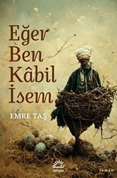 Eğer Ben Kabil İsem - İletişim Yayınevi
