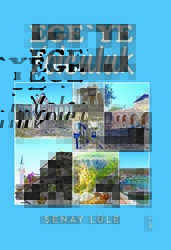 Ege’ye Yolculuk - 1