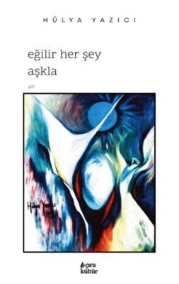 Eğilir Her Şey Aşkla - 1