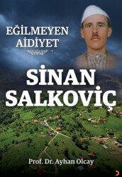 Eğilmeyen Aidiyet Sinan Salkoviç - Cinius Yayınları
