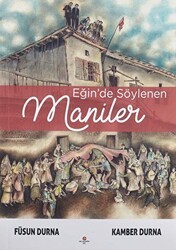 Eğin`de Söylenen Maniler - Can Yayınları (Ali Adil Atalay)