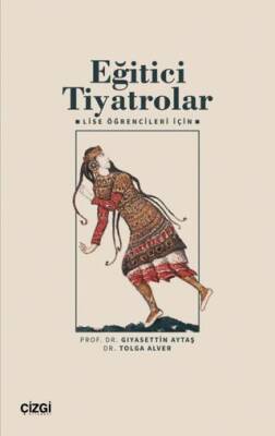 Eğitici Tiyatrolar – Lise Öğrencileri İçin - 1