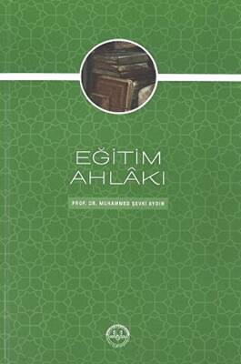 Eğitim Ahlakı - 1