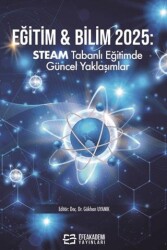 Eğitim & Bilim 2025: Steam - Efe Akademi Yayınları