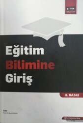 Eğitim Bilimine Giriş - Eğitim Yayınevi - Ders Kitapları