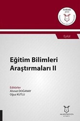 Eğitim Bilimleri Araştırmaları II AYBAK 2019 Eylül - Akademisyen Kitabevi