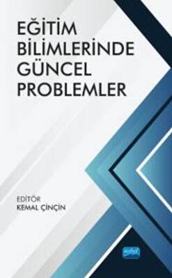 Eğitim Bilimlerinde Güncel Problemler - 1