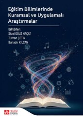 Eğitim Bilimlerinde Kuramsal ve Uygulamalı Araştırmalar - Pegem Akademi Yayıncılık
