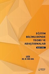 Eğitim Bilimlerinde Teori ve Araştırmalar - Mart 2022 - Serüven Yayınevi