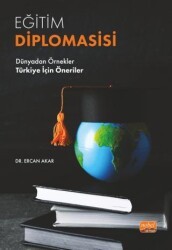 Eğitim Diplomasisi - Dünyadan Örnekler Türkiye İçin Öneriler - Nobel Bilimsel Eserler