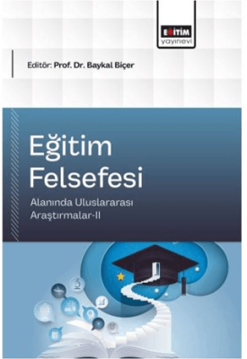 Eğitim Felsefesi Alanında Uluslararası Araştırmalar - 2 - 1
