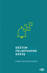 Eğitim Felsefesine Giriş - Fol Kitap