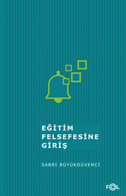 Eğitim Felsefesine Giriş - 1