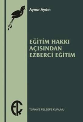 Eğitim Hakkı Açısından Ezberci Eğitim - 1