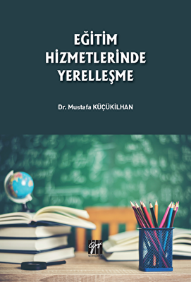 Eğitim Hizmetlerinde Yerelleşme - 1