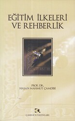 Eğitim İlkeleri ve Rehberlik - Çamlıca Yayınları